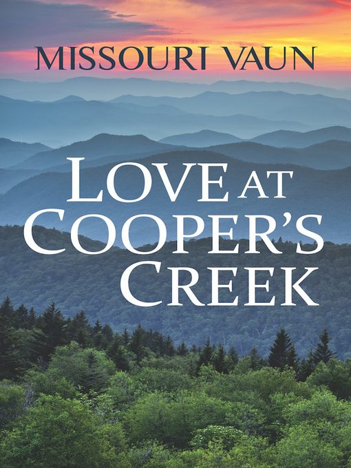 Title details for Love at Cooper's Creek by Missouri Vaun - Available